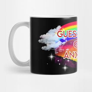 Guess Who's Got Anxiety?! Mug